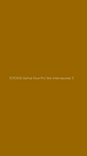 Tampilan Antarmuka Aplikasi Toto500 Daftar Akun Pro Slot Internasional - 3