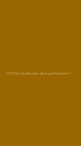 Tampilan Antarmuka Aplikasi Toto700 Cara Recovery Akun Lupa Password - 1