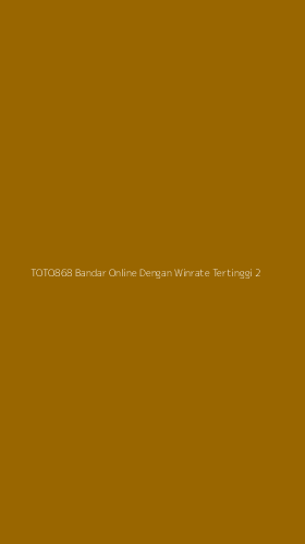 Tampilan Antarmuka Aplikasi Toto868 Bandar Online Dengan Winrate Tertinggi - 2