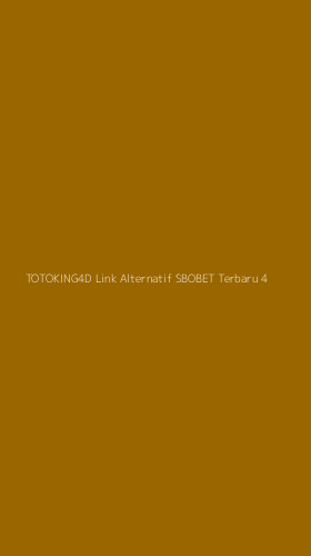 Tampilan Antarmuka Aplikasi Totoking4d Link Alternatif Sbobet Terbaru - 4