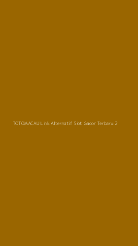 Tampilan Antarmuka Aplikasi Totomacau Link Alternatif Slot Gacor Terbaru - 2