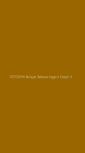 Tampilan Antarmuka Aplikasi Totospin Belajar Bahasa Inggris Cepat - 3