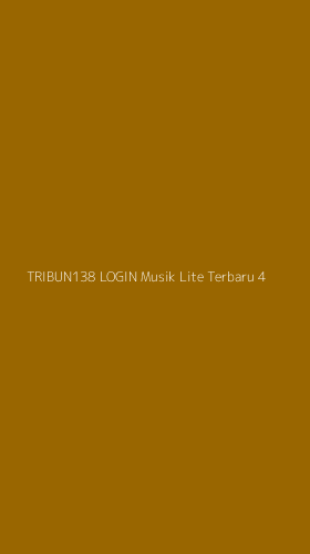 Tampilan Antarmuka Aplikasi Tribun138 Login Musik Lite Terbaru - 4