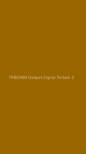 Tampilan Antarmuka Aplikasi Tribun99 Dompet Digital Terbaik - 3