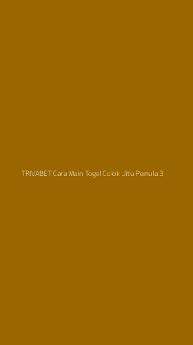 Tampilan Antarmuka Aplikasi Trivabet Cara Main Togel Colok Jitu Pemula - 3