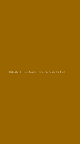 Tampilan Antarmuka Aplikasi Trivabet Situs Multi Game Terbesar Di Asia - 3