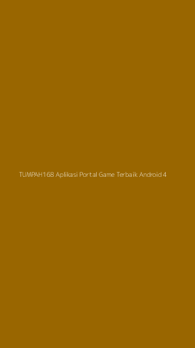 Tampilan Antarmuka Aplikasi Tumpah168 Aplikasi Portal Game Terbaik Android - 4