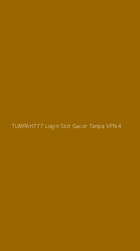 Tampilan Antarmuka Aplikasi Tumpah777 Login Slot Gacor Tanpa Vpn - 4