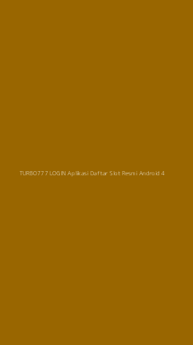 Tampilan Antarmuka Aplikasi Turbo777 Login Aplikasi Daftar Slot Resmi Android - 4