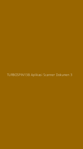 Tampilan Antarmuka Aplikasi Turbospin138 Aplikasi Scanner Dokumen - 3