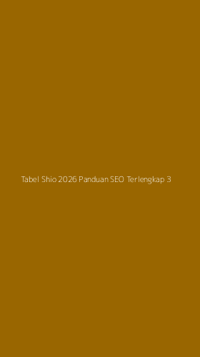 Tampilan Antarmuka Aplikasi Tabel Shio 2026 Panduan Seo Terlengkap - 3