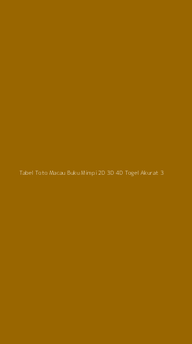 Tampilan Antarmuka Aplikasi Tabel Toto Macau Buku Mimpi 2d 3d 4d Togel Akurat - 3