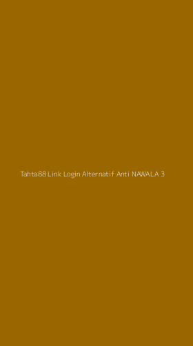 Tampilan Antarmuka Aplikasi Tahta88 Link Login Alternatif Anti Nawala - 3