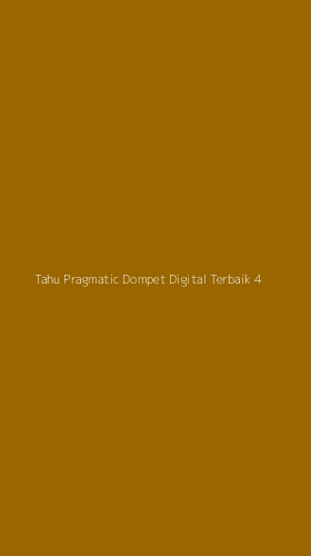 Tampilan Antarmuka Aplikasi Tahu Pragmatic Dompet Digital Terbaik - 4