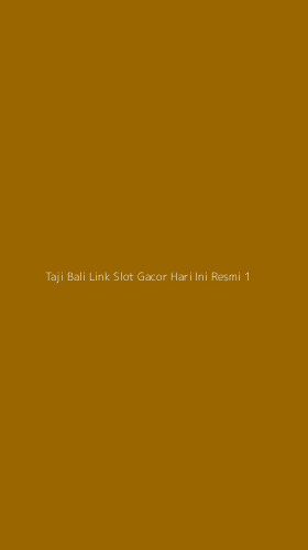 Tampilan Antarmuka Aplikasi Taji Bali Link Slot Gacor Hari Ini Resmi - 1