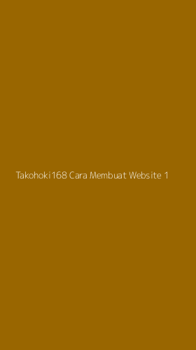 Tampilan Antarmuka Aplikasi Takohoki168 Cara Membuat Website - 1