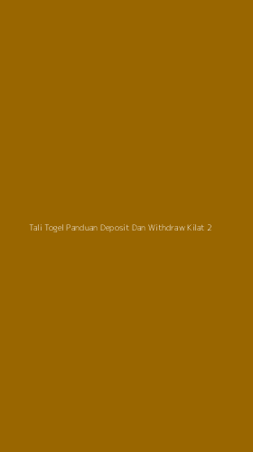 Tampilan Antarmuka Aplikasi Tali Togel Panduan Deposit Dan Withdraw Kilat - 2