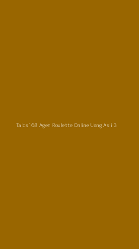 Tampilan Antarmuka Aplikasi Talos168 Agen Roulette Online Uang Asli - 3