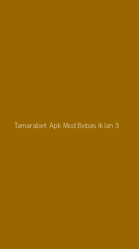 Tampilan Antarmuka Aplikasi Tamarabet Apk Mod Bebas Iklan - 3