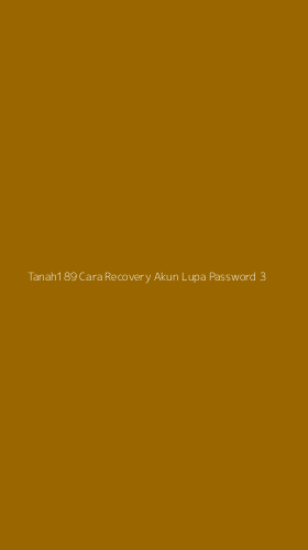 Tampilan Antarmuka Aplikasi Tanah189 Cara Recovery Akun Lupa Password - 3