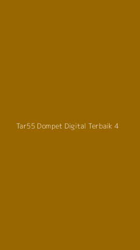 Tampilan Antarmuka Aplikasi Tar55 Dompet Digital Terbaik - 4
