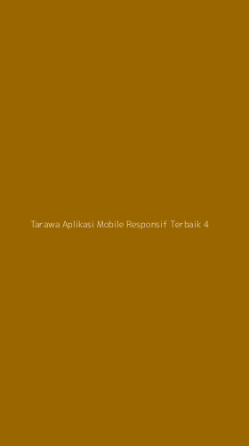 Tampilan Antarmuka Aplikasi Tarawa Aplikasi Mobile Responsif Terbaik - 4