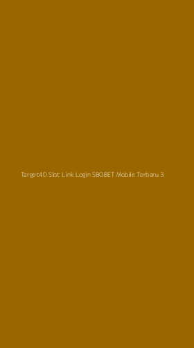 Tampilan Antarmuka Aplikasi Target4d Slot Link Login Sbobet Mobile Terbaru - 3