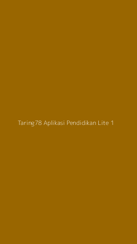 Tampilan Antarmuka Aplikasi Taring78 Aplikasi Pendidikan Lite - 1