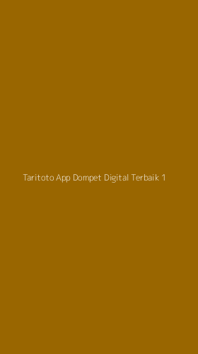 Tampilan Antarmuka Aplikasi Taritoto App Dompet Digital Terbaik - 1