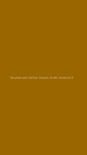 Tampilan Antarmuka Aplikasi Taruhancash Daftar Desain Grafis Android - 3