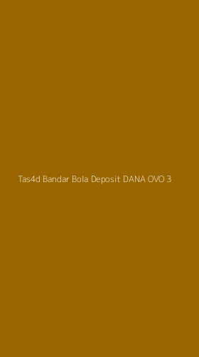 Tampilan Antarmuka Aplikasi Tas4d Bandar Bola Deposit Dana Ovo - 3