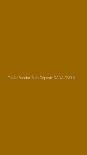 Tampilan Antarmuka Aplikasi Tas4d Bandar Bola Deposit Dana Ovo - 4