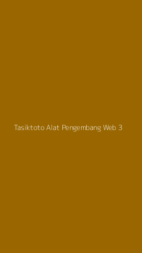 Tampilan Antarmuka Aplikasi Tasiktoto Alat Pengembang Web - 3