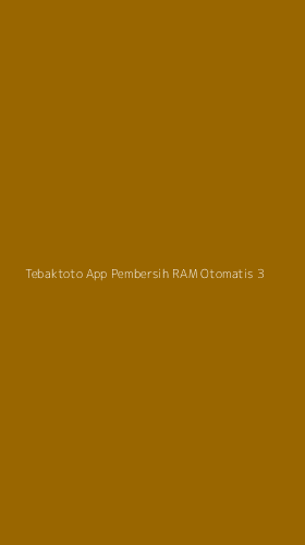 Tampilan Antarmuka Aplikasi Tebaktoto App Pembersih Ram Otomatis - 3
