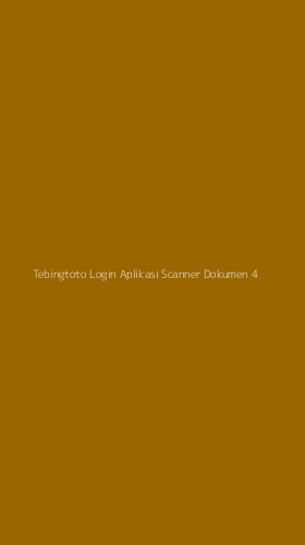 Tampilan Antarmuka Aplikasi Tebingtoto Login Aplikasi Scanner Dokumen - 4