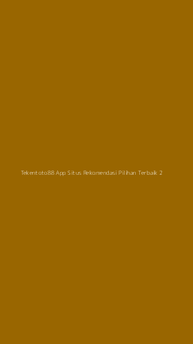Tampilan Antarmuka Aplikasi Tekentoto88 App Situs Rekomendasi Pilihan Terbaik - 2