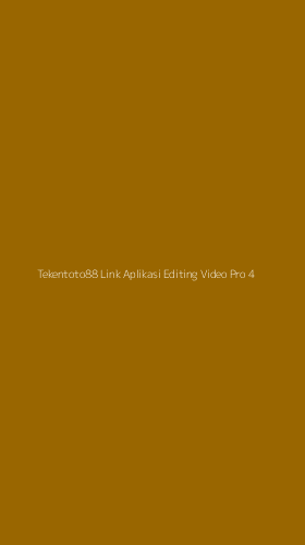 Tampilan Antarmuka Aplikasi Tekentoto88 Link Aplikasi Editing Video Pro - 4