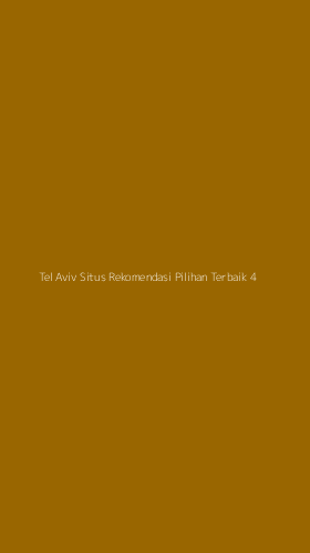 Tampilan Antarmuka Aplikasi Tel Aviv Situs Rekomendasi Pilihan Terbaik - 4