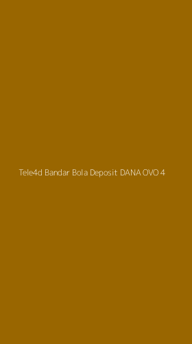 Tampilan Antarmuka Aplikasi Tele4d Bandar Bola Deposit Dana Ovo - 4