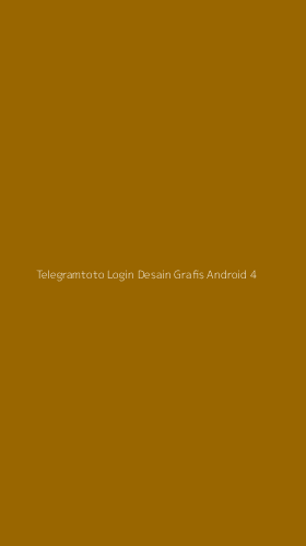 Tampilan Antarmuka Aplikasi Telegramtoto Login Desain Grafis Android - 4