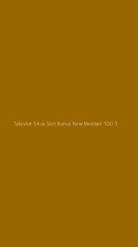Tampilan Antarmuka Aplikasi Teleslot Situs Slot Bonus New Member 100 - 3