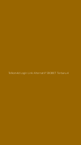 Tampilan Antarmuka Aplikasi Telkom4d Login Link Alternatif Sbobet Terbaru - 4