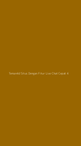 Tampilan Antarmuka Aplikasi Teman4d Situs Dengan Fitur Live Chat Cepat - 4
