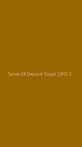 Tampilan Antarmuka Aplikasi Teman78 Deposit Cepat Qris - 3