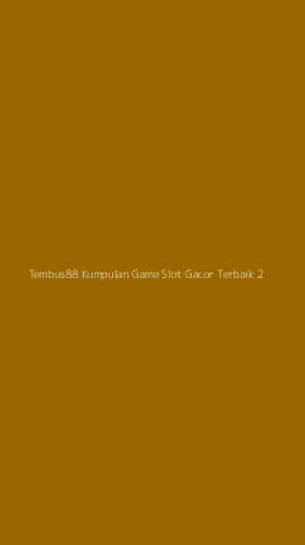 Tampilan Antarmuka Aplikasi Tembus88 Kumpulan Game Slot Gacor Terbaik - 2