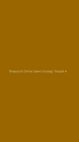 Tampilan Antarmuka Aplikasi Temposlot Online Game Strategi Terbaik - 4