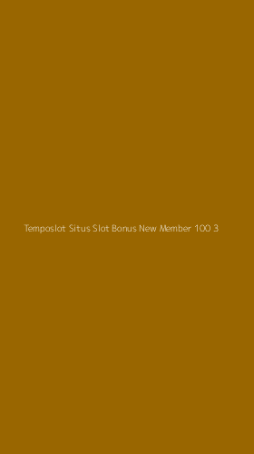 Tampilan Antarmuka Aplikasi Temposlot Situs Slot Bonus New Member 100 - 3