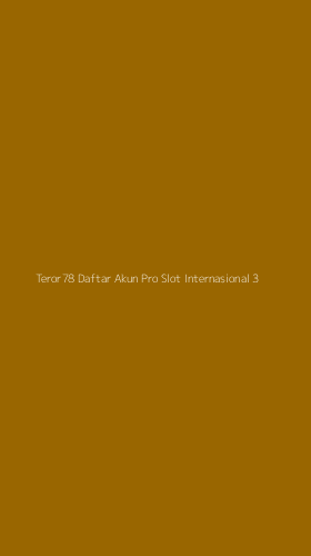 Tampilan Antarmuka Aplikasi Teror78 Daftar Akun Pro Slot Internasional - 3