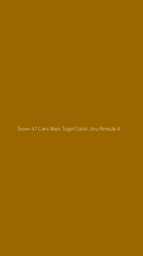 Tampilan Antarmuka Aplikasi Tesen 47 Cara Main Togel Colok Jitu Pemula - 4