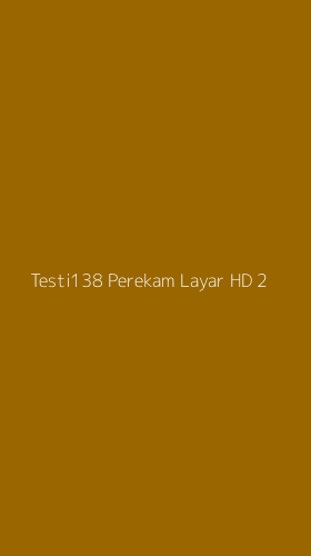 Tampilan Antarmuka Aplikasi Testi138 Perekam Layar Hd - 2